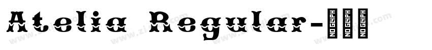 Atelia Regular字体转换 Atelia Regular字体转换